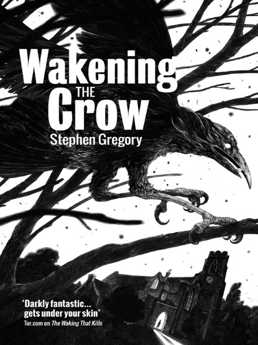 Title details for Wakening the Crow by Stephen Gregory - Available